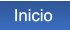 Inicio Inicio